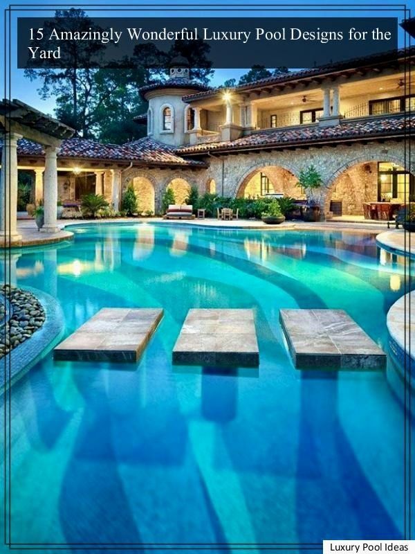 luxury-pool-ideas-90_12 Луксозни идеи за басейн