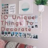 Неща, с които да украсите стената си